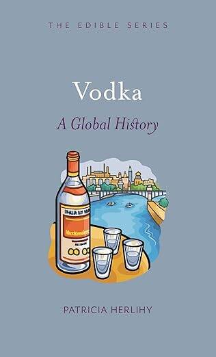 Vodka : A Global History - 1