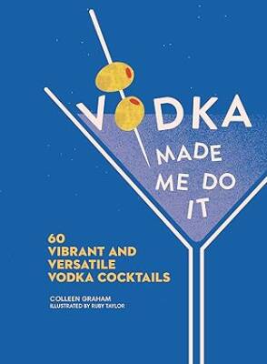 Vodka Made Me Do It - HarperCollins