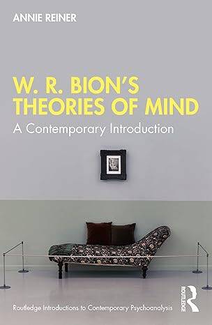 W. R. Bions Theories of Mind - 1