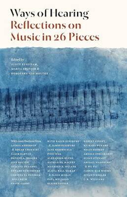 Ways of Hearing : Reflections on Music in 26 Piece - Princeton University Press