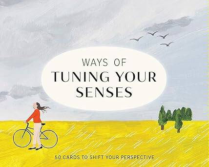 Ways of Tuning Your Senses - 1
