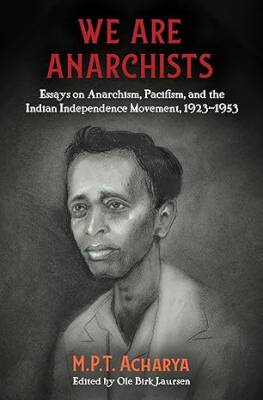 We Are Anarchists - AK Press