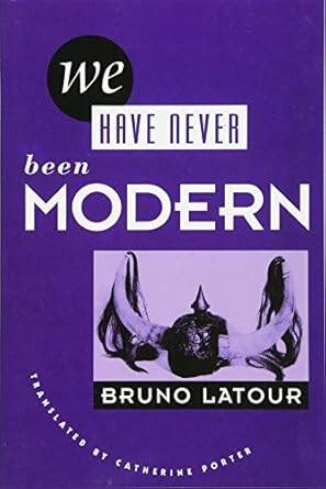 We Have Never Been Modern - 1