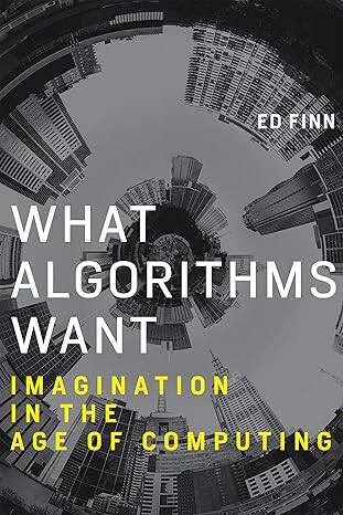 What Algorithms Want - 1