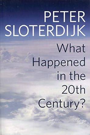 What Happened in the Twentieth Century? - 1