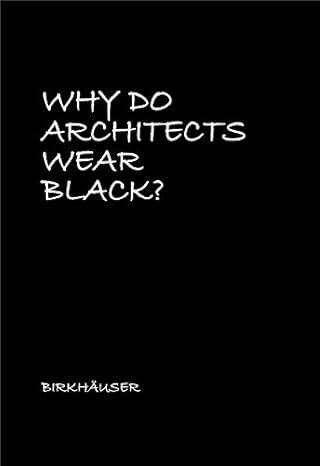 Why do architects wear black ? - 1