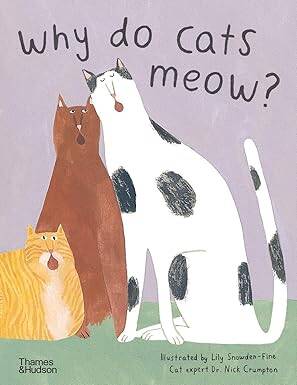 Why do cats meow? - Thames and Hudson Ltd