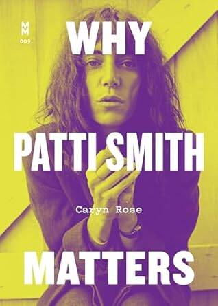 Why Patti Smith Matters - 1