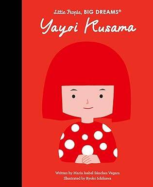 Yayoi Kusama (Little People, BIG DREAMS) - 1